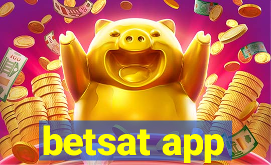 betsat app